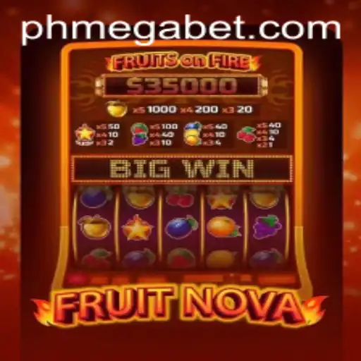 Journey into the World of FruitNova: A Thrilling Adventure with MegaBet